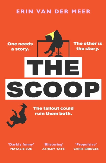 The Scoop : Don't miss bold and biting debut everyone is talking about in 2026, perfect for fans of The Devil Wears Prada - Erin Van Der Meer
