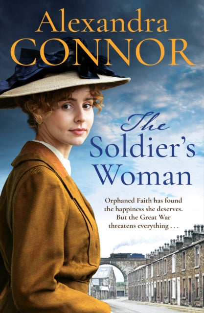 The Soldier's Woman : A dramatic saga of love, betrayal and revenge - Alexandra Connor