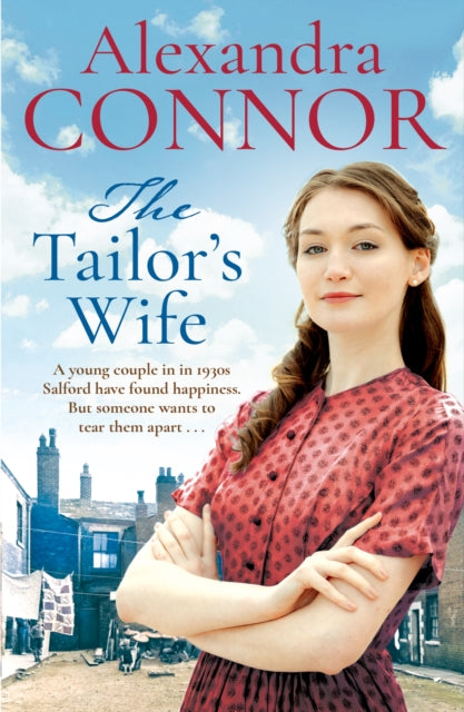 The Tailor's Wife : A compelling saga of scandal, love and family feuds - Alexandra Connor