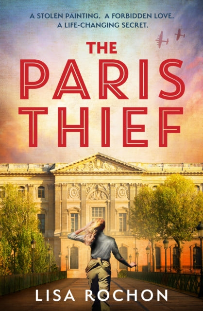 The Paris Thief : A captivating story of forbidden love, courage and betrayal in Occupied Paris - Tamsin Kennard