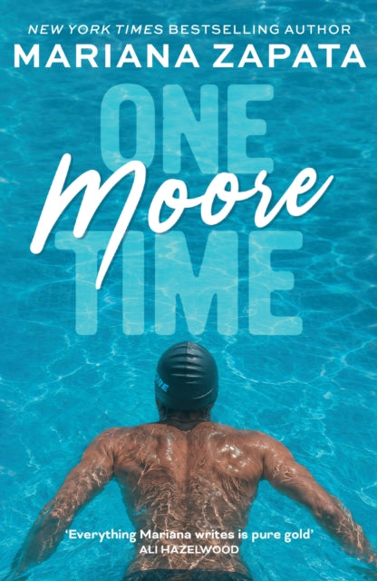 One Moore Time : a BRAND NEW opposites-attract romance from the Queen of the Slow Burn! - Mariana Zapata