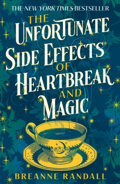 The Unfortunate Side Effects of Heartbreak and Magic : TikTok made me buy it! A magical, spellbinding romance for autumn 2024