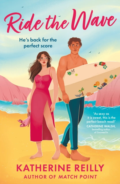 Ride The Wave : A spicy sports rom-com perfect for fans of sizzling love stories and forced proximity