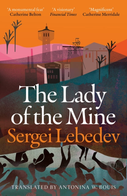 The Lady of the Mine - Antonina W. Bouis