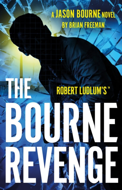 Robert Ludlum'sT The Bourne Revenge - Brian Freeman