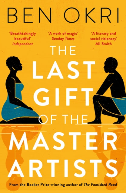 The Last Gift of the Master Artists - Ben Okri