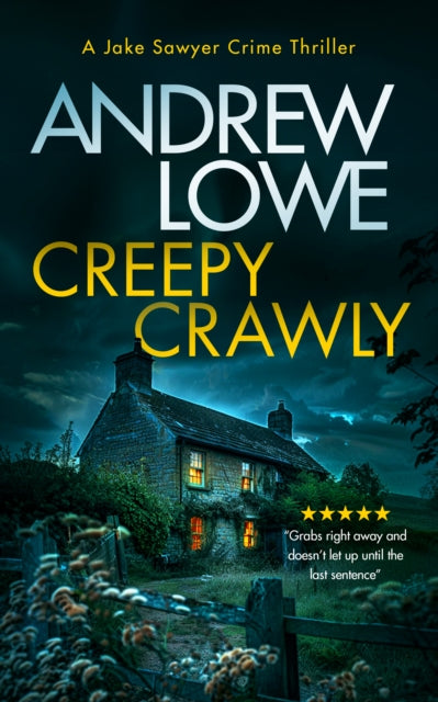 Creepy Crawly : A page-turning British detective crime thriller with twists - Andrew Lowe