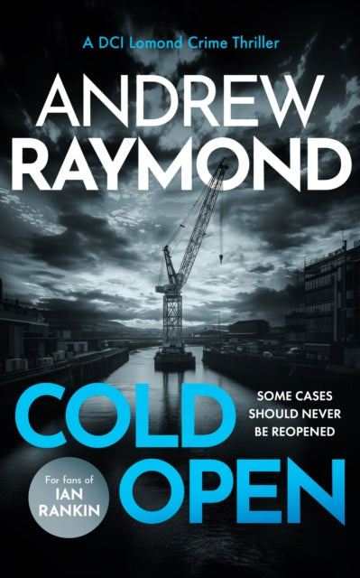 Cold Open : A Scottish Crime Thriller