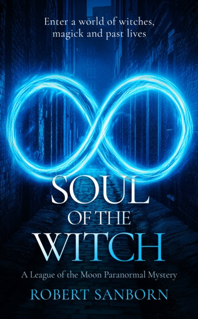 Soul of the Witch : A Paranormal Mystery