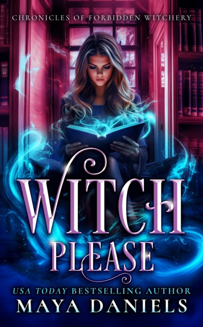 Witch Please - Maya Daniels