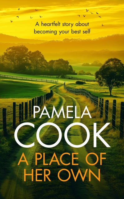 A Place of Her Own : Women's Family Fiction Saga Set Against the Australian Countryside - Pamela Cook