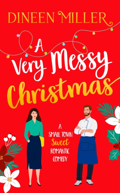 A Very Messy Christmas - Dineen Miller