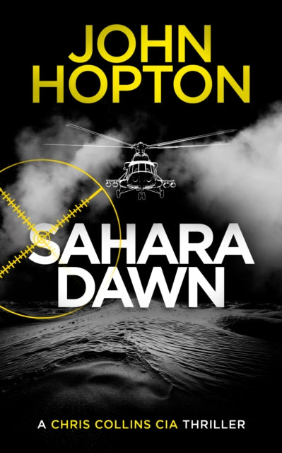 Sahara Dawn : A CIA Action Thriller - John Hopton
