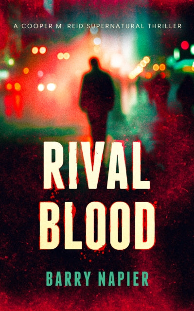 Rival Blood - Barry Napier