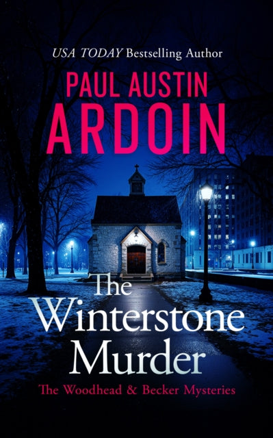 The Winterstone Murder : An Unconventional Forensic Mystery - Paul Austin Ardoin