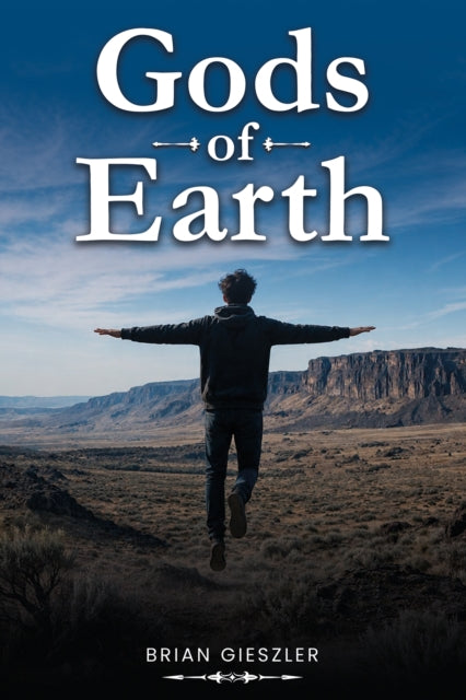 Gods of Earth - Brian Gieszler