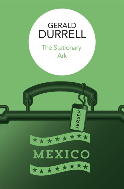 The Stationary Ark - Gerald Durrell
