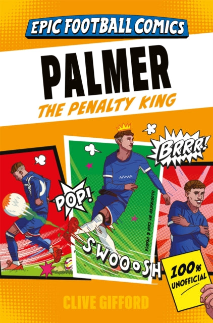 Palmer : The Penalty King - Clive Gifford