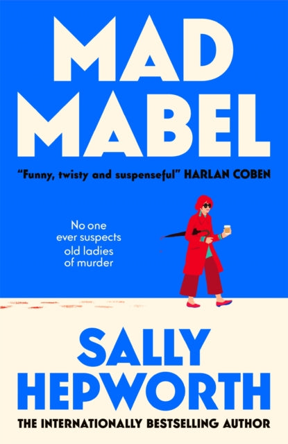 Front cover of Mad Mabel by Sally Hepworth, hardback