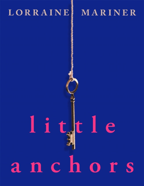 Little Anchors - Lorraine Mariner
