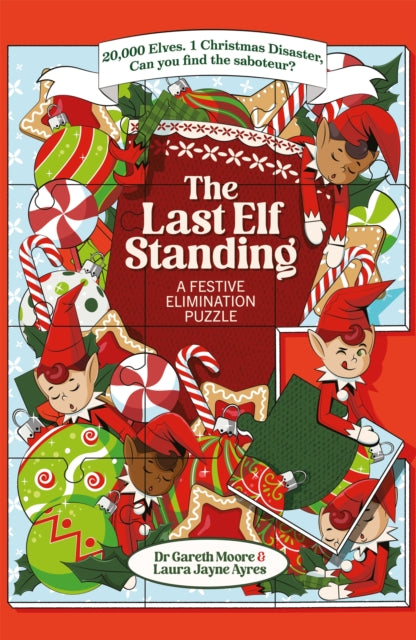 The Last Elf Standing : A Festive Elimination Puzzle - Dr Gareth Moore