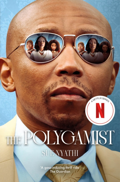 The Polygamist - Sue Nyathi