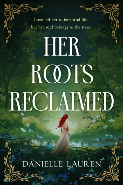 Her Roots Reclaimed - Danielle Lauren