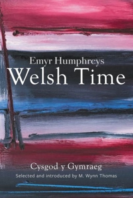 Welsh Time (New Edition) - M.Wynn Thomas