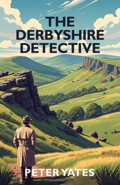 The Derbyshire Detective - Peter Yates