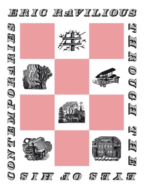Front cover of Ravilious Through the Eyes of his Contemporaries by Alan Powers, paperback