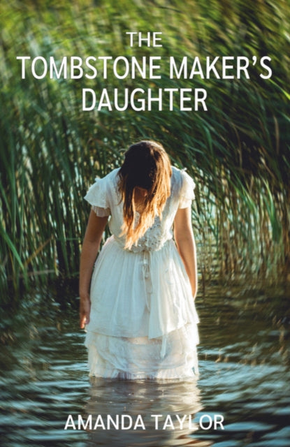 The Tombstone Maker's Daughter - Amanda Taylor