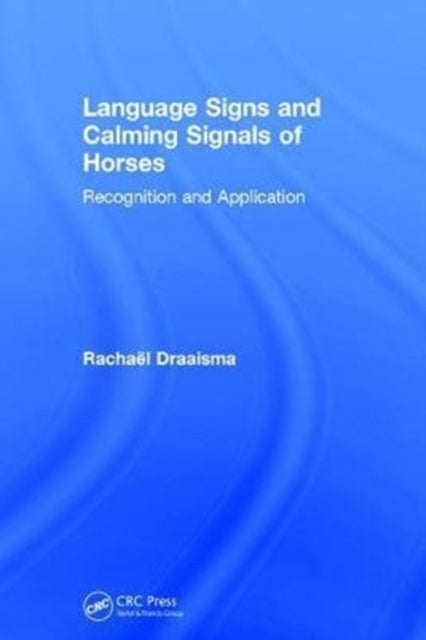 Language Signs and Calming Signals of Horses : Recognition and Application