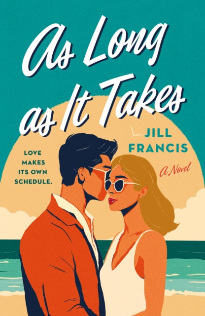 As Long as It Takes - Jill Francis