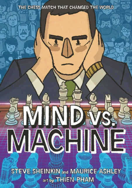 Mind vs. Machine - Steve Sheinkin
