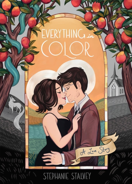 Everything in Color : A Love Story - Stephanie Stalvey
