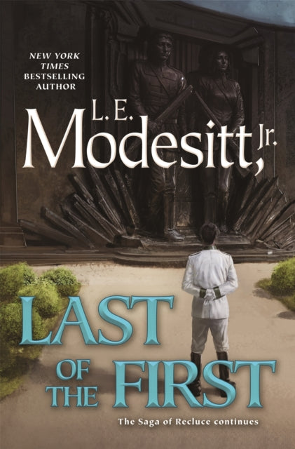 Last of the First - L.E. Modesitt