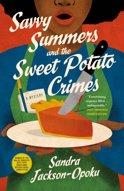 Savvy Summers and the Sweet Potato Crimes : A Mystery - Sandra Jackson-Opoku