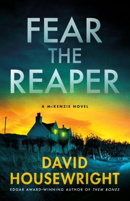 Front cover of Fear the Reaper by David Housewright, hardback