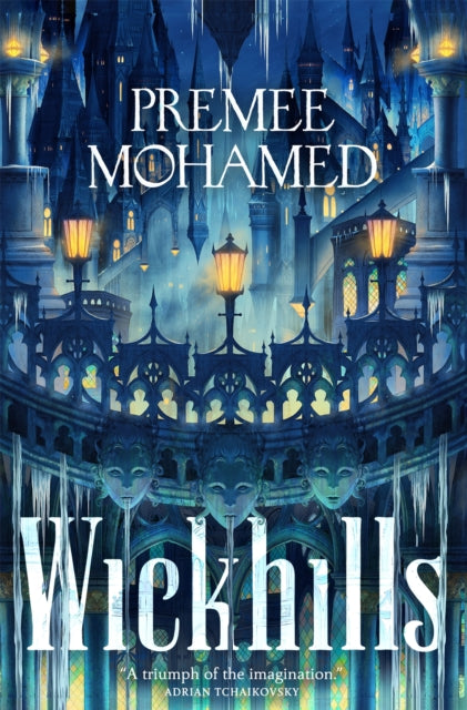 Wickhills - Premee Mohamed