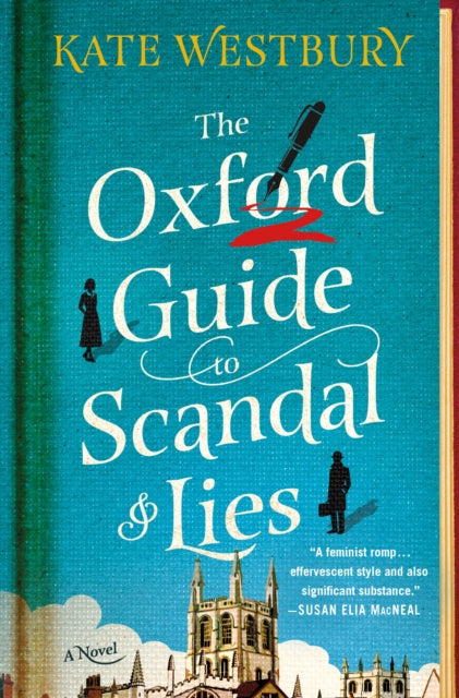 The Oxford Guide to Scandal and Lies : A Novel - Kate Westbury