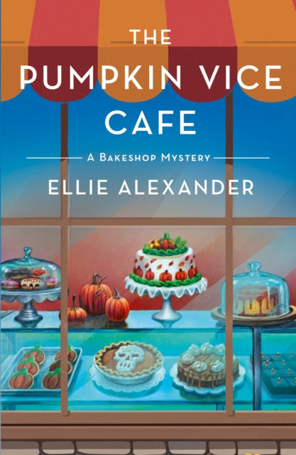 The Pumpkin Vice Cafe : A Bakeshop Mystery - Ellie Alexander