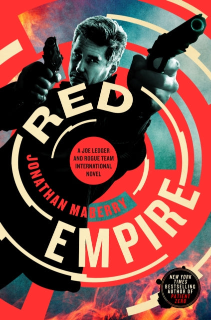 Red Empire : A Joe Ledger and Rogue Team International Novel - Jonathan Maberry