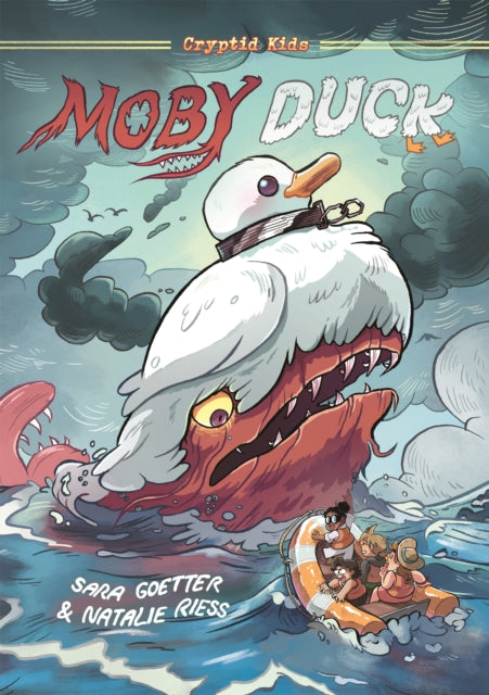 Cryptid Kids: Moby Duck : A Graphic Novel