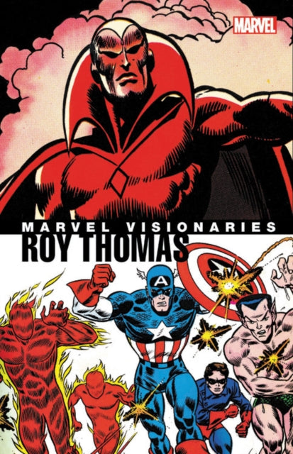 Marvel Visionaries: Roy Thomas - Don Heck
