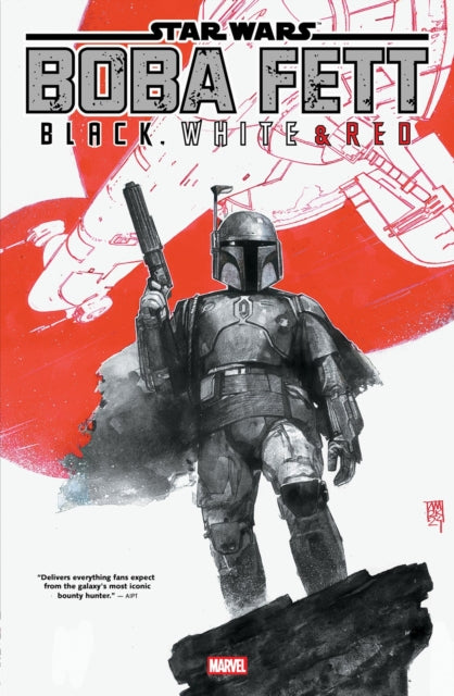 Star Wars: Boba Fett - Black, White & Red Treasury Edition - Chris Allen