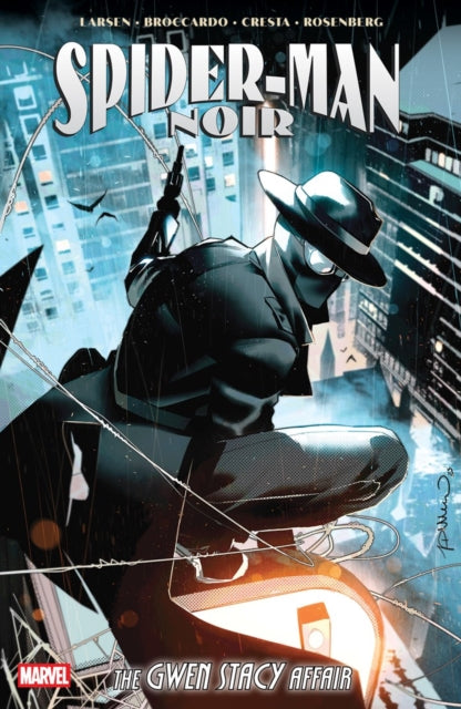 Spider-Man Noir: The Gwen Stacy Affair - Erik Larsen