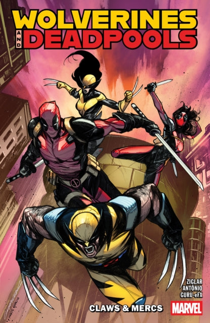 Wolverines & Deadpools - Cody Ziglar