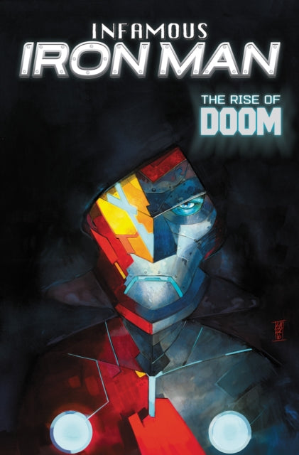 Infamous Iron Man: The Rise Of Doom - Alex Maleev