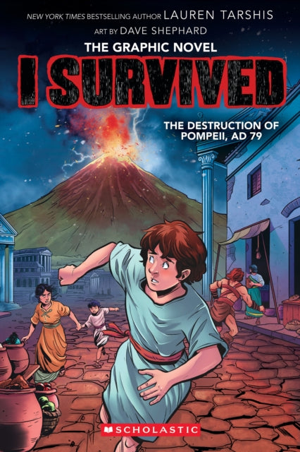 The Destruction of Pompeii, AD 79 - Lauren Tarshis