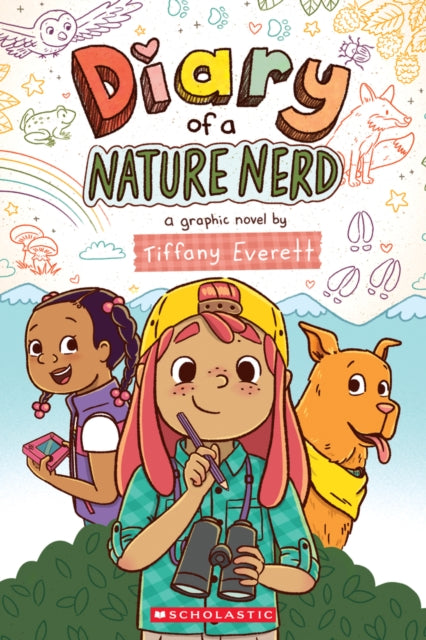 Diary of a Nature Nerd - Scholastic